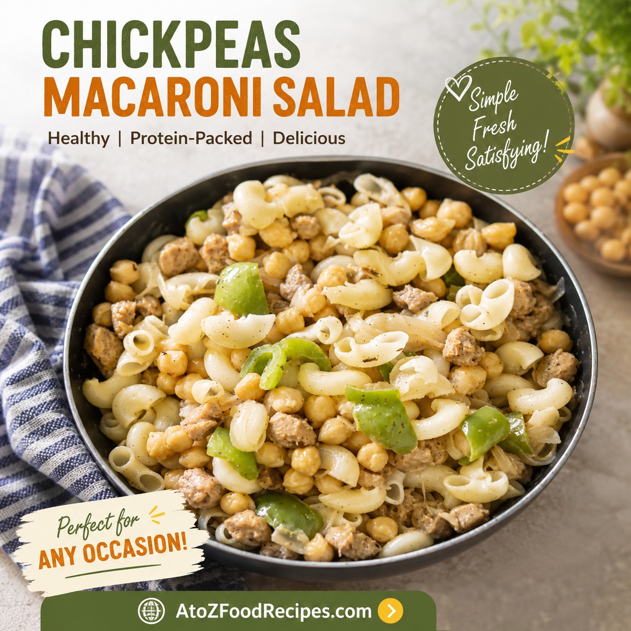 🥗 Need a meal that's filling, healthy, and easy to make? This Chickpeas Macaroni Salad is packed with protein and flavor in every bite!

👉 Get easy recipes at AtoZFoodRecipes.com | Link in Bio

#ChickpeasSalad #MacaroniSalad #HealthyRecipes #ProteinPacked #AtoZFoodRecipes