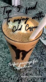 ☕ Top 5 Foods to Enjoy with Cold Coffee 😍

Because cold coffee tastes even better with the right bite! ✨

🍩 Donuts
🍪 Cookies
🧁 Brownies
🥪 Sandwiches
🍨 Ice Cream

Which combo would you try first? 👇😋

Save this reel for your next coffee craving ❤️

Discover tasty ideas at AtoZFoodRecipes.com

#AtoZFoodRecipes #ColdCoffee #CoffeeLovers #FoodReel #CoffeeTime